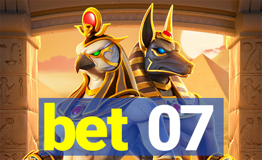 bet 07